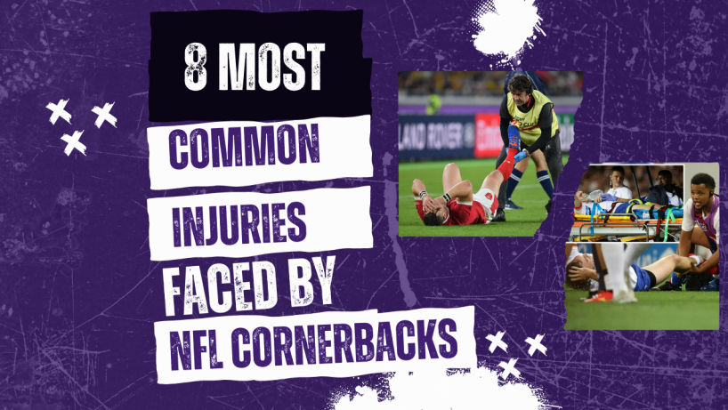 8 Most Common Injuries Faced by NFL Cornerbacks